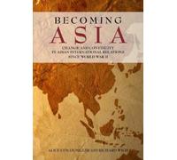 Alice Lyman Miller Richard Wich Becoming Asia (Copertina rigida)