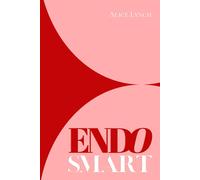 Alice Lynch Endo Smart (Copertina rigida)