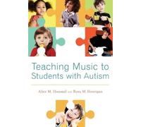 Alice M. Hammel Ryan M. Hourig Teaching Music to Students with Auti (Tascabile)