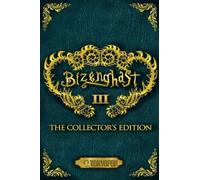 Alice M. LeGrow Bizenghast: The Collector's Edition, Volume 3 (Tascabile)
