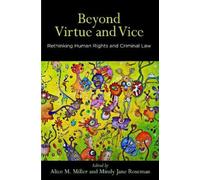 Alice M. Miller Beyond Virtue and Vice (Copertina rigida)