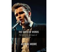 Alice M Moore The Smith of Words (Tascabile)