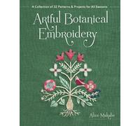 Alice Makabe Artful Botanical Embroidery (Tascabile)