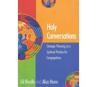 Alice Mann Gil Rendle Holy Conversations (Tascabile)