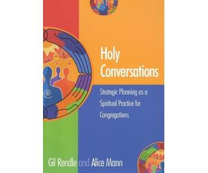 Alice Mann Gil Rendle Holy Conversations (Tascabile)