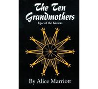 Alice Marriott The Ten Grandmothers (Tascabile)