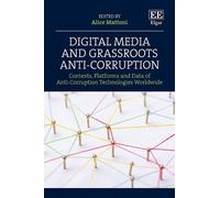 Alice Mattoni Digital Media and Grassroots Anti-Corruption (Copertina rigida)
