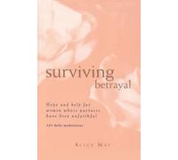 Alice May Surviving Betrayal (Tascabile)