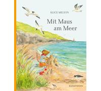 Alice Melvin Susanne Weber Mit Maus am Meer (Copertina rigida)