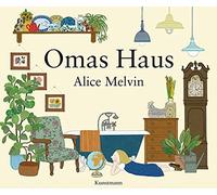 Alice Melvin Susanne Weber Omas Haus (Copertina rigida)