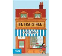 Alice Melvin The High Street (Copertina rigida)