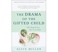 Alice Miller The Drama of the Gifted Child (Copertina rigida)