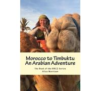 Alice Morrison Morocco to Timbuktu (Tascabile)