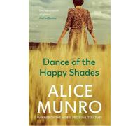 Alice Munro Dance of the Happy Shades (Tascabile)