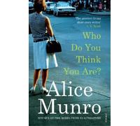Alice Munro Who Do You Think You Are? (Tascabile)