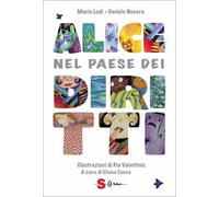 Alice nel paese dei diritti. Ediz. deluxe