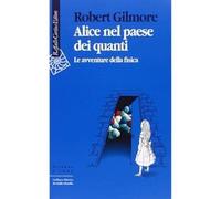 Alice nel paese dei quanti. Le avventure della fisica [Paperback] [Jun 01, 1996]