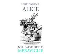 Alice nel paese delle meraviglie