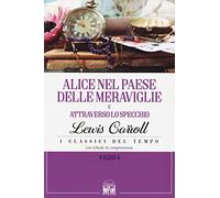 Alice nel paese delle meraviglie-Alice attraverso lo specchio