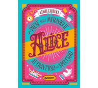 Alice nel paese delle meraviglie-Alice attraverso lo specchio