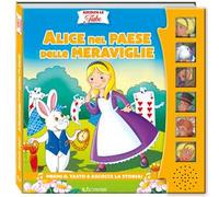 Alice nel paese delle meraviglie. Ediz. a colori