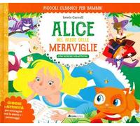 Alice nel paese delle meraviglie. Classici per ragazzi