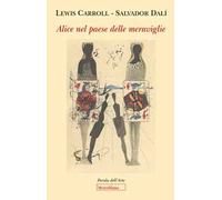 Alice nel paese delle meraviglie. Ediz. a colori