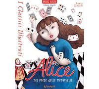 Alice nel paese delle meraviglie. Ediz. a colori - Carroll Lewis