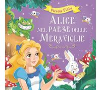 Alice nel paese delle meraviglie. Ediz. illustrata