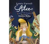 Alice nel paese delle meraviglie. Ediz. integrale