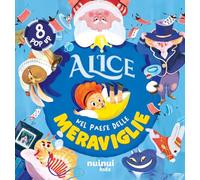Alice nel paese delle meraviglie. Fiabe pop up. Ediz. a colori