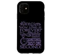 Alice nel paese delle meraviglie "How long is forever" (viola) Custodia per iPhone 11