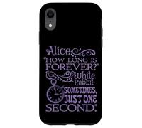 Alice nel paese delle meraviglie "How long is forever" (viola) Custodia per iPhone XR