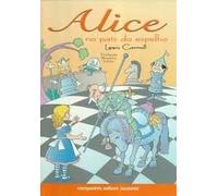 Alice no País do Espelho (Em Portuguese do Brasil)
