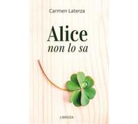 Alice non lo sa
