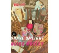 Alice Notley Grave of Light (Tascabile)