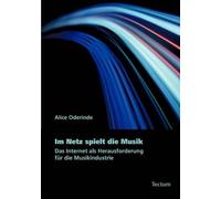 Alice Oderinde Im Netz Spielt Die Musik (Tascabile)