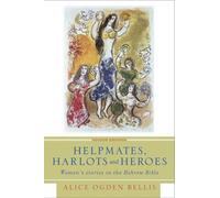 Alice Ogden Bellis Helpmates, Harlots, and Heroes, Second Edition (Tascabile)