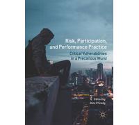 Alice O'Grady Risk, Participation, and Performance Practice (Tascabile)