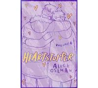 Alice Oseman Heartstopper Volume 4 (Copertina rigida) Heartstopper