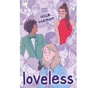 Alice Oseman Loveless (Tascabile)