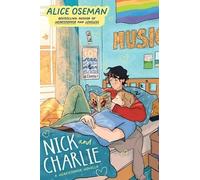 Alice Oseman Nick and Charlie (Copertina rigida)