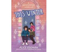 Alice Oseman This Winter (Copertina rigida)
