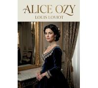 Alice Ozy: Portrait d'une courtisane du XIXe siècle