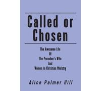 Alice Palmer Hill Called or Chosen (Tascabile)