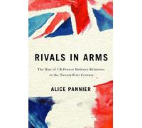 Alice Pannier Rivals in Arms (Tascabile)