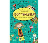 Alice Pantermüller Dan Mein Lotta-Leben 09. Das reinste Katz (Copertina rigida)