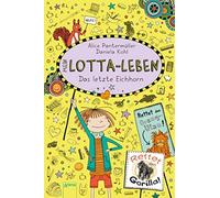 Alice Pantermüller Danie Mein Lotta-Leben (16). Das letzte E (Copertina rigida)