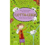 Alice Pantermüller Daniela Mein Lotta-Leben 11. Volle Kanne (Copertina rigida)