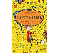 Alice Pantermüller Mein Lotta-Leben (12). Eine Natter macht (Copertina rigida)